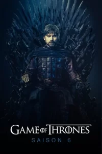 Game of Thrones saison 6